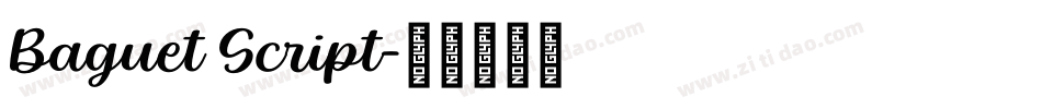 Baguet Script字体转换